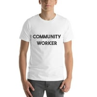 Zajednica Radnik Bold T Shirt Kratki Rukav Pamuk T-Shirt Od Undefined Gifts